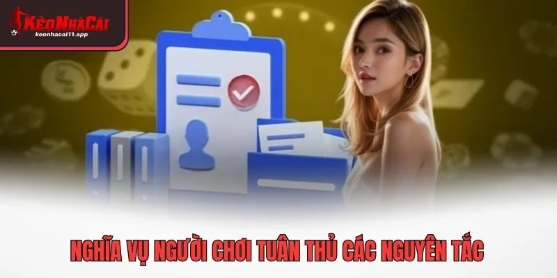 Nghĩa vụ người chơi tuân thủ các nguyên tắc 